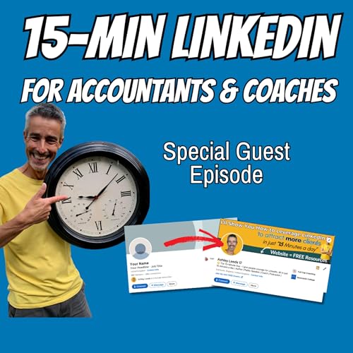 『The 15-Minute LinkedIn Strategy for Accountants, Bookkeepers, and Coaches』のカバーアート