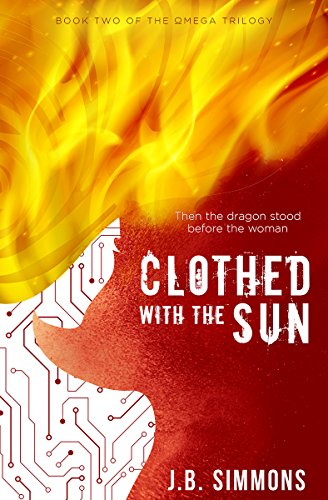 Clothed with the Sun (The Omega Trilogy Book 2)