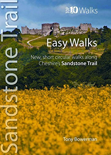 Easy Walks: New, Short Circular Walks Along Cheshire's Sandstone Trail (Sandstone Trail: Top 10 Walks) by Tony Bowerman (2016-06-21)