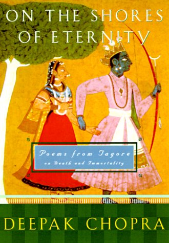 On the Shores of Eternity: Poems from Tagore on Immortality and Beyond