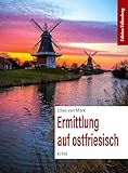 Ermittlung auf ostfriesisch: Krimi