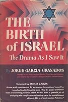 The Birth of Israel;: The drama as I saw it B0007HPHTU Book Cover