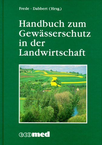 Handbuch zum Gewässerschutz in der Landwirtschaft