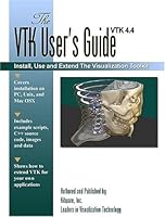 The VTK User's Guide, Version 4.4 1930934130 Book Cover