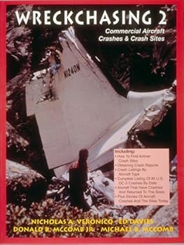 Paperback Wreck Chasing 2: Commercial Aircraft Crashes & Crash Sites Book