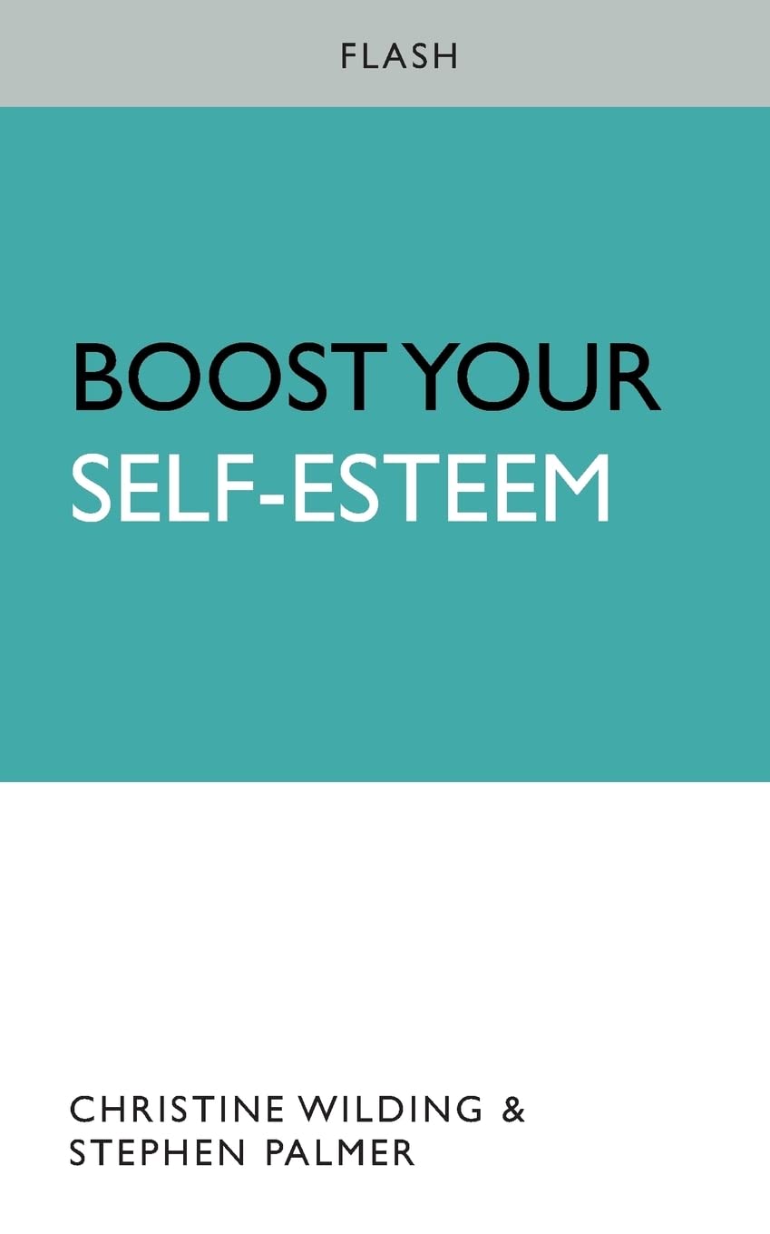 Boost Your Self-Esteem: Flash (Flash (Hodder Education))