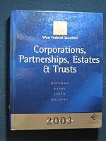 West Federal Taxation 2003: Corporations, Partnerships, Estates and Trusts 0324153503 Book Cover