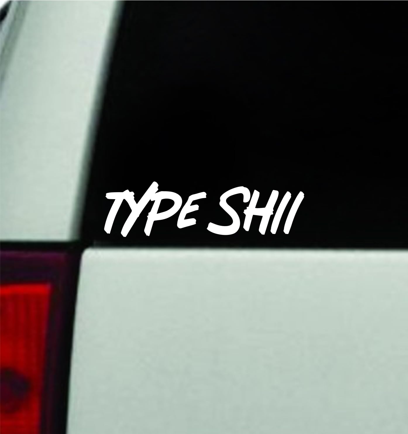 Amazon.com - Generic Type Shii Car Decal Bumper Sticker Vinyl
