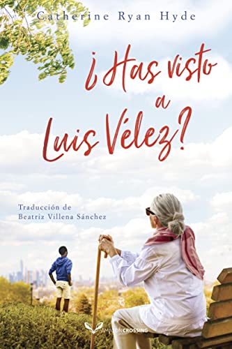¿Has visto a Luis Vélez? (Spanish Edition)