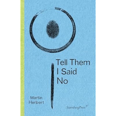 Martin Herbert - Tell Them I Said No