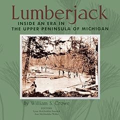 Lumberjack (70th Anniversary Edition) Audiolibro Por William S Crowe arte de portada