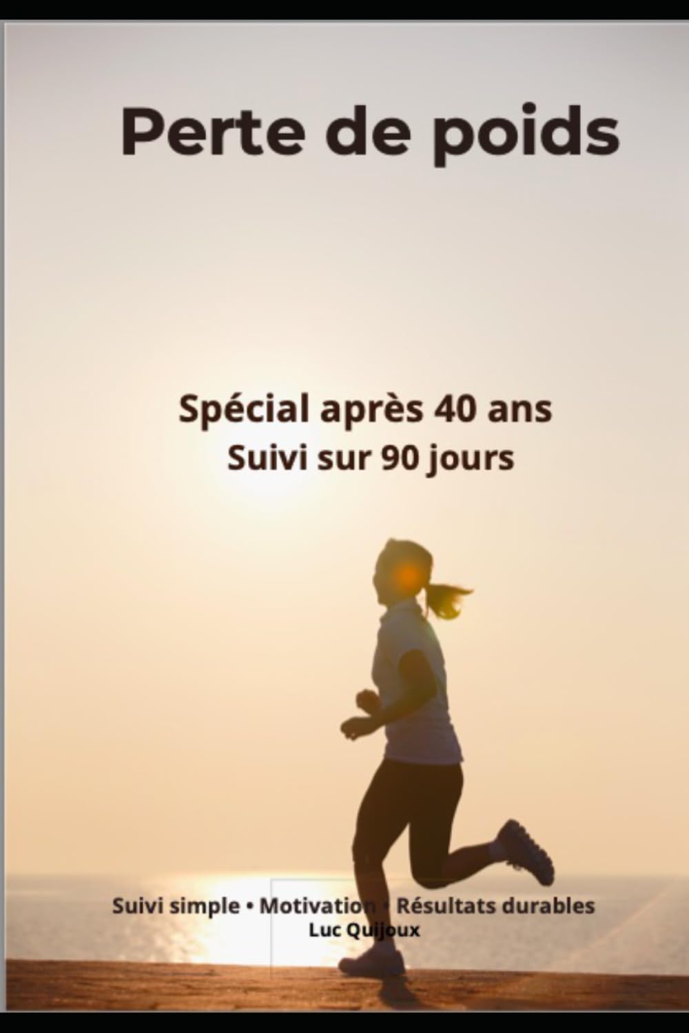 Carnet de suivi perte de poids après 40 ans: Suivi sur 90 jours / Motivation, alimentation et bien-être