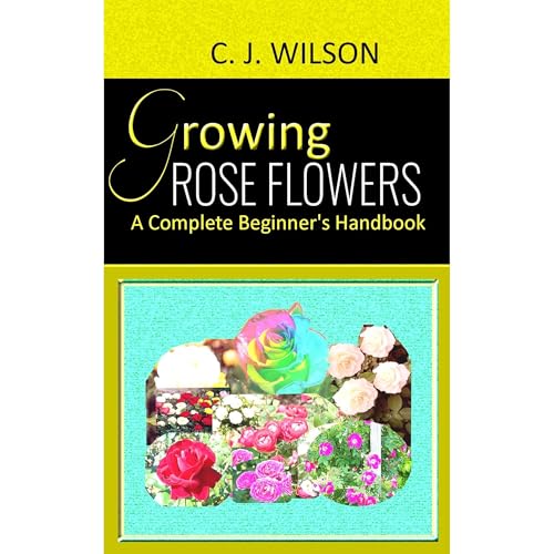 Growing Rose Flowers by C. J. Wilson episode artwork