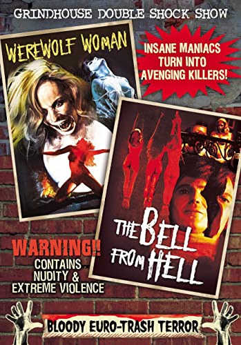 Grindhouse Double Shock Show: Werewolf Woman (1976) / Bell from Hell (1973) [DVD]