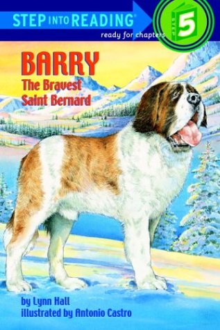Barry: The Bravest St. Bernard: The Bravest Saint Bernard