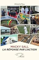 Macky Sall la réponse par l'action 2343166072 Book Cover