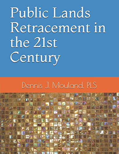Public Lands Retracement in the 21st Century - image 1