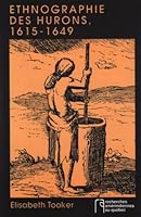 Ethnographie des Hurons, 1615-1649 2920366068 Book Cover