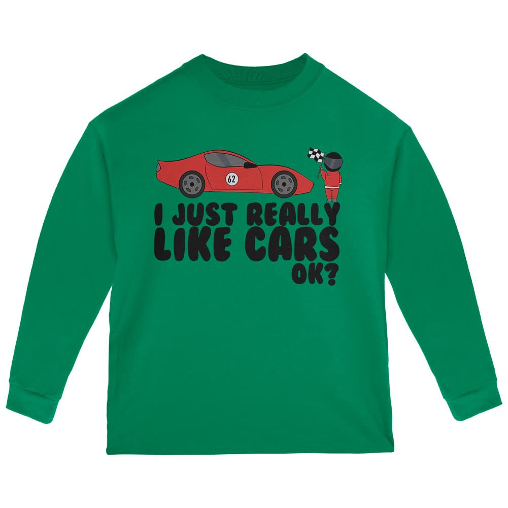 Old Glory I Just Really Like Cars Ok Cute Kids Toddler Long Sleeve T Shirt Green 3T