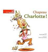 Chapeau Charlotte (Klaxon) 2923342445 Book Cover
