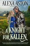 A Knight for Kallen (Knights of Redemption Book 2)