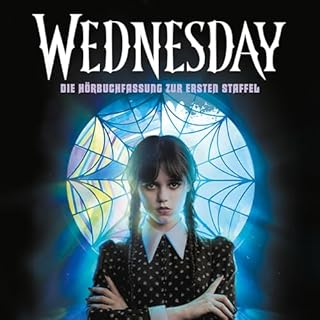 Wednesday – Die Hörbuchfassung zur ersten Staffel Titelbild