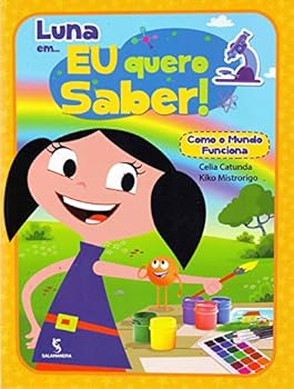 Paperback Luna Em... Eu Quero Saber! Como o Mundo Funciona [Portuguese_Brazilian] Book