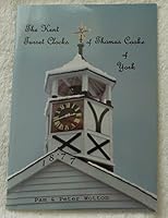 The Kent Turret Clocks of Thomas Cooke of York 1850723117 Book Cover