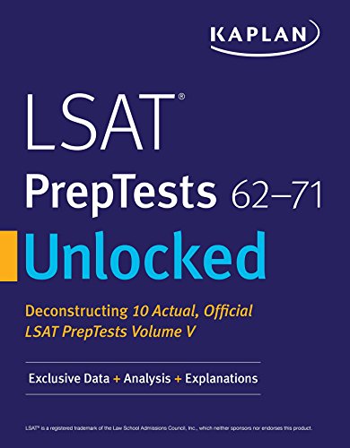 LSAT PrepTests 62-71 Unlocked: Exclusive Data + Analysis + Explanations (Kaplan Test Prep)