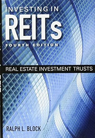 Investing in REITs: Real Estate Investment Trusts: 141 4th Edition-Wow! eBook