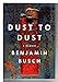 Dust to Dust: A Memoir
