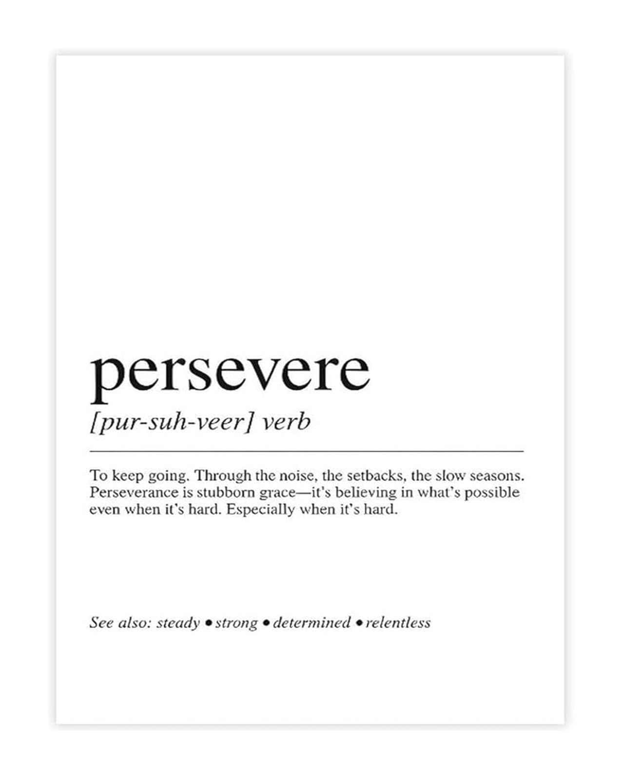 EKFBQBGW Perseverance Quote Art Definition Print for Strength Resilience Home Study Room Wall Decor Unframed,16x24inch(40x60cm)