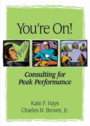 You're On! Consulting for Peak Performance