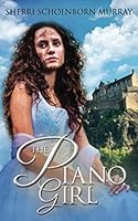 The Piano Girl 0997958537 Book Cover