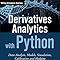 Derivatives Analytics with Python: Data Analysis, Models, Simulation ...