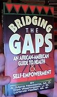 Bridging the Gaps: An African-American Guide to Health and Self Empowerment 0927936925 Book Cover