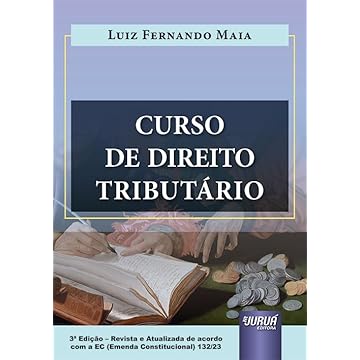 Capa do livro Curso de Direito Tributário - de acordo com a EC (Emenda Constitucional) 132/2023