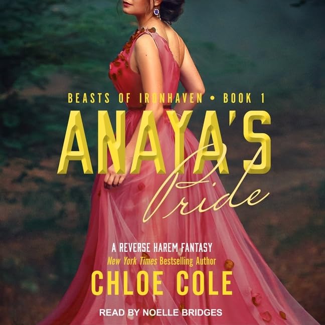 Anaya's Pride: A Reverse Harem Fantasy (Beasts of Ironhaven)