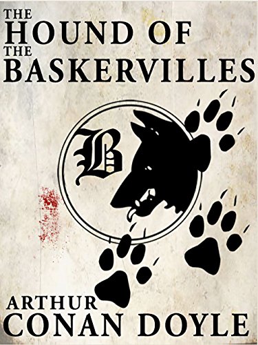 The Hound of the Baskervilles (Annotated) (Sherlock Holmes Book 3) (English Edition)