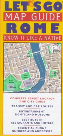 Let's Go Map Guide Rome (Let's Go Map Guides): Let's Go Inc., Emily M ...