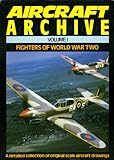 Fighters of World War II (Aircraft Archive) (v. 1)