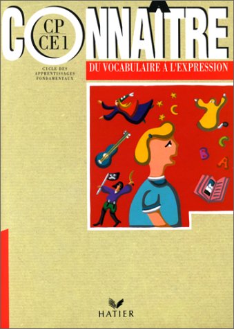 Connaître - Du vocabulaire à l'expression CP-CE1