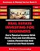 Real Estate Investing For Beginners: Earn Passive Income With Reits, Tax Lien Certificates, Lease, Residential & Commercial Real Estate (Business & Money Series)