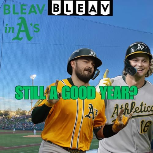 Why 2025 Has Been a Good Year for the A’s