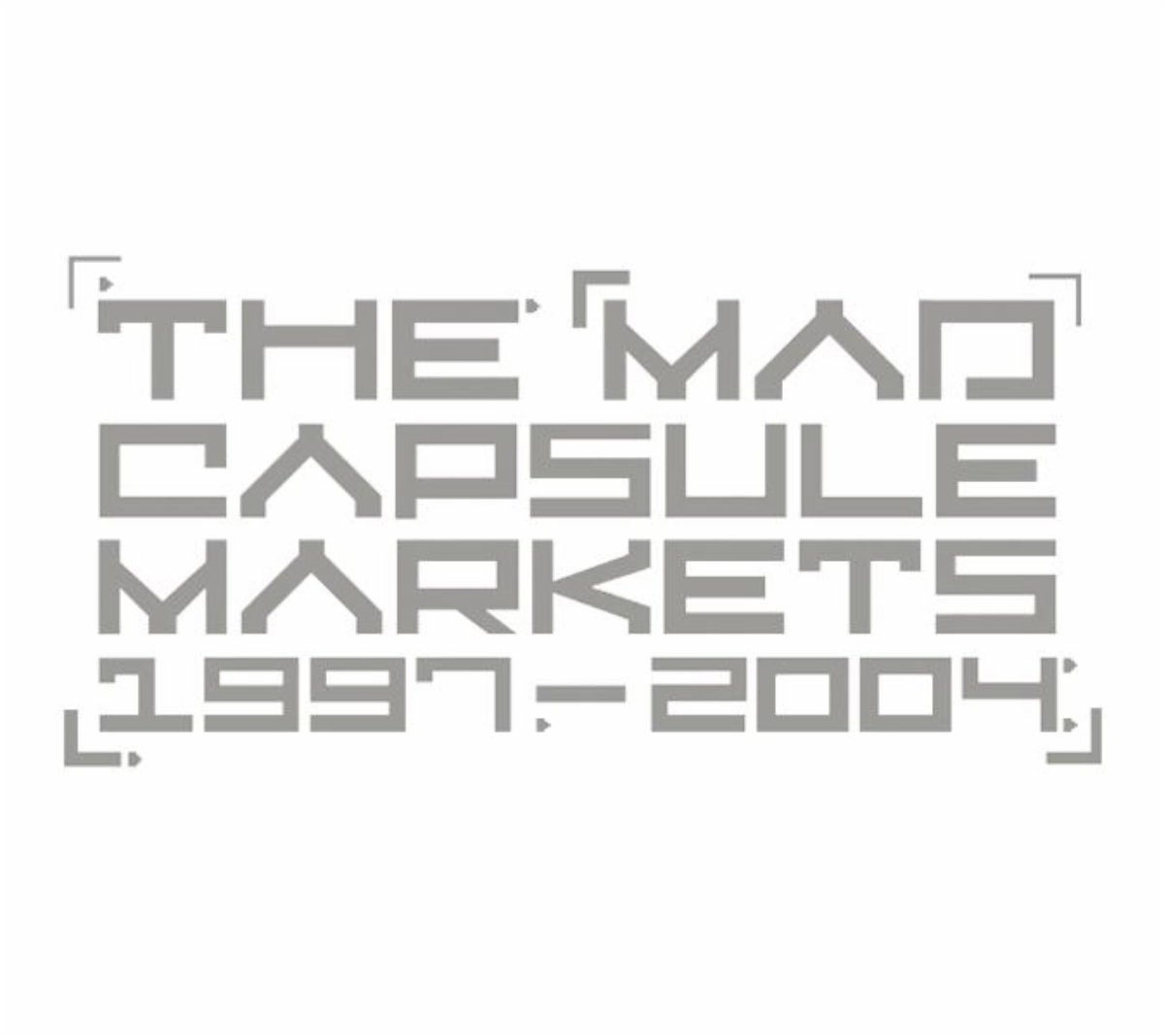 The Mad Capsule Markets