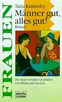 Männer gut, alles gut! 3404161416 Book Cover