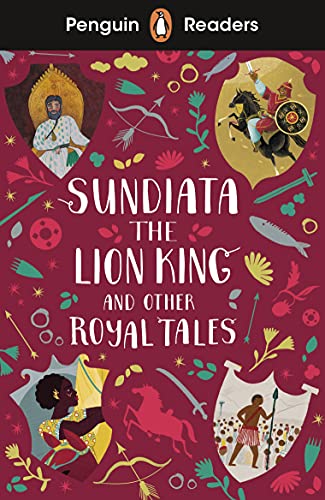 Penguin Readers Level 2: Sundiata the Lion King and Other Royal Tales (ELT Graded Reader): Abridged Edition (English Edition)