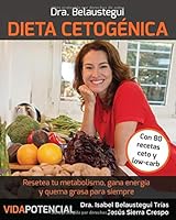 Dieta Cetog?nica : Resetea Tu Metabolismo, Gana Energ?a y Quema Grasa para Siempre 1091522928 Book Cover