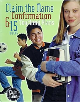 Spiral-bound Claim the Name Confirmation Teaching Plans 6 - 15 Weeks Book