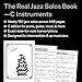 The Real Jazz Solos Book - C Instruments | 150 Classic Jazz Solos by Legendary Artists | Hal Leonard Fake Book with Accurate Transcriptions | Sheet Music Songbook for Musicians